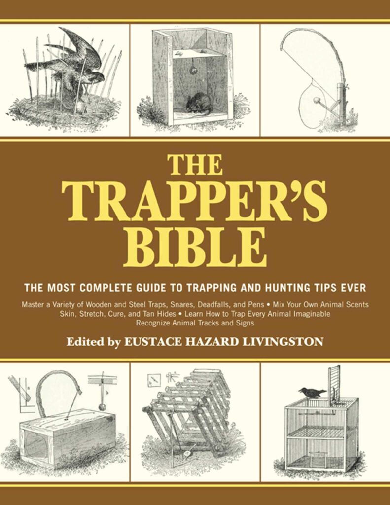 The Trapper's Bible helps you unleash your inner primitive man